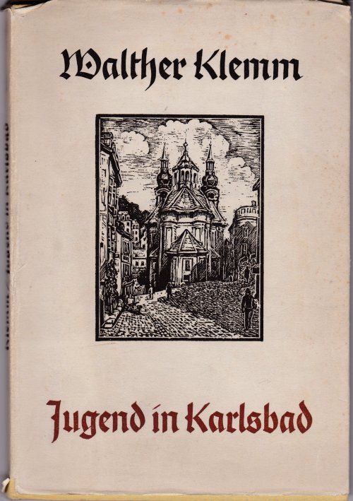 Walter Klemm: "Jugend in Karlsbad" (mit 12 Holzschnitten)