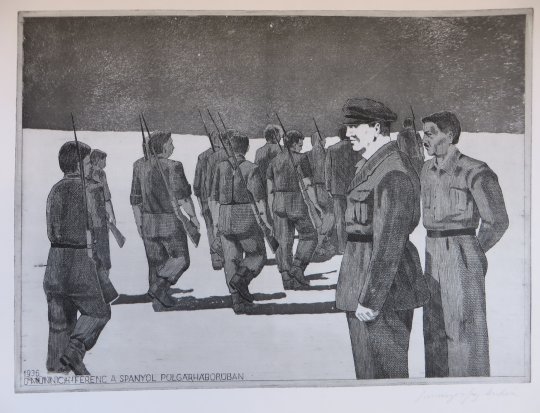 Szunyoghy: 1936. Dr. Münnich Ferenc a spanyol polgárháborúban (Radierung)