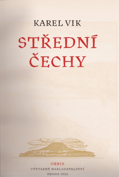 Karel Vik : Buch Stredn Cechy (Mittelbhmen), 6 Farbenholzschnitte